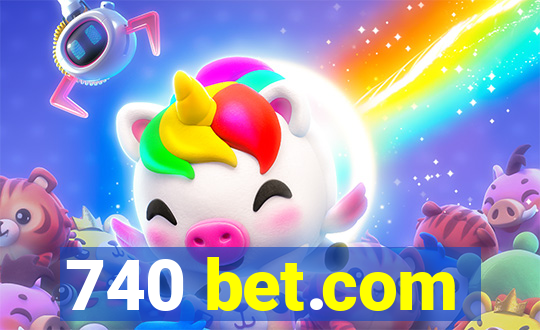 740 bet.com